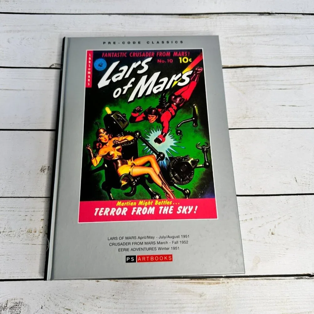 Pre Code Classics Lars Of Mars Fantastic Crusader Mars Eerie Adv HC Jerry Siegel